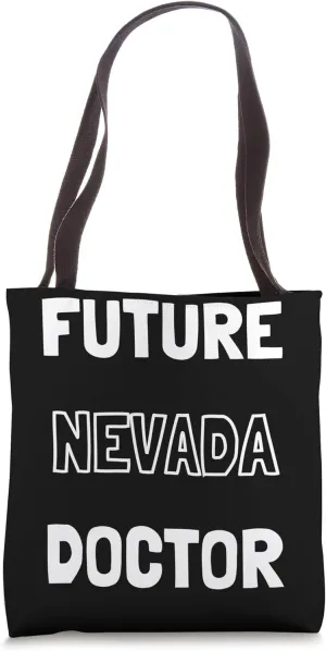 Future Nevada Doctor Students and Kids Tote Bag