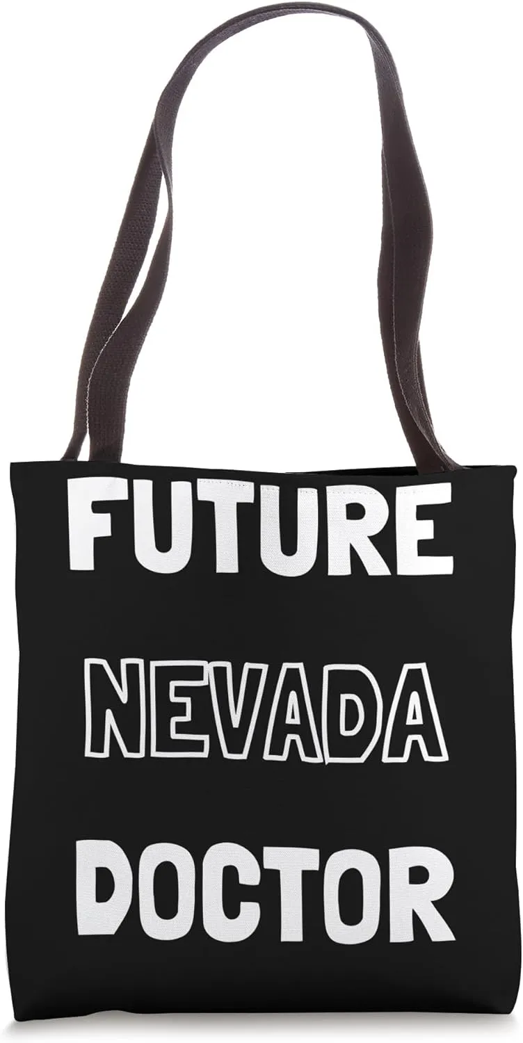Future Nevada Doctor Students and Kids Tote Bag